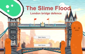 The Slime Flood - London bridge defence Image