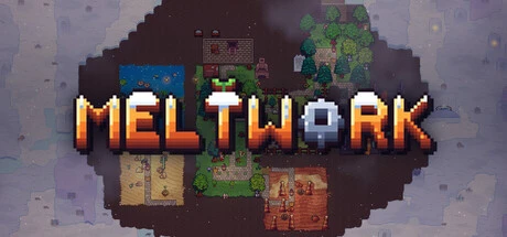 Games like Meltwork