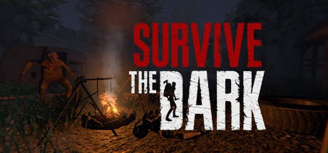 Games like Survive The Dark
