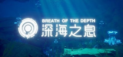 Breath Of The Depth Image