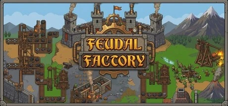 Games like Feudal Factory