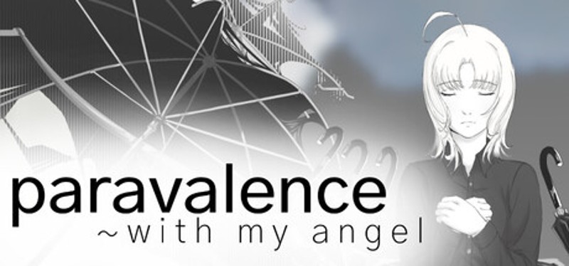 paravalence ~with my angel Image