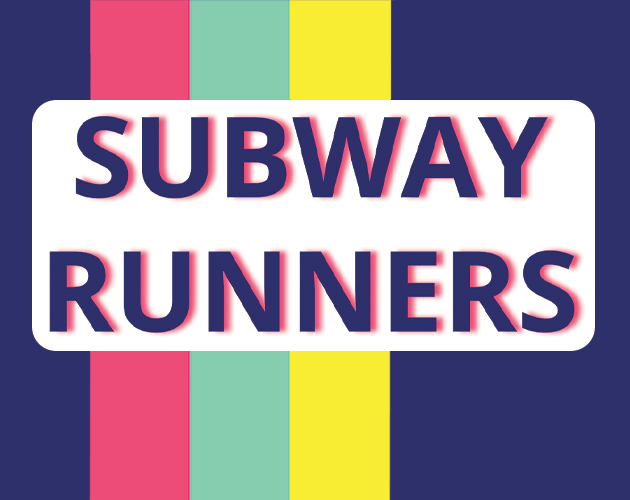 Games like Subway Runners