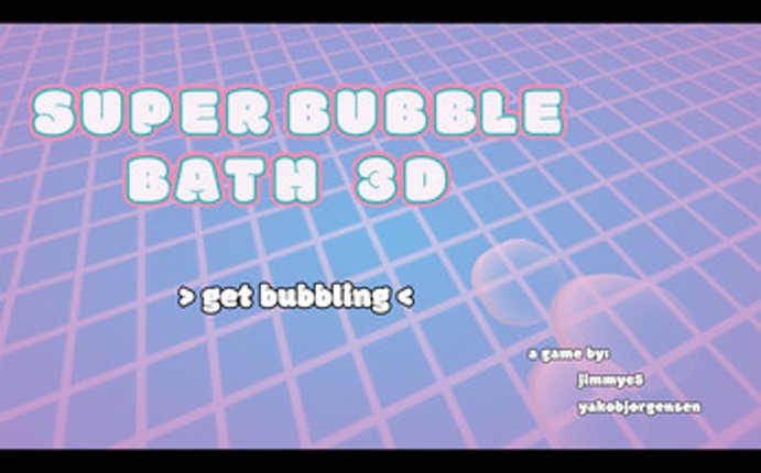 Super Bubble Bath 3D Image