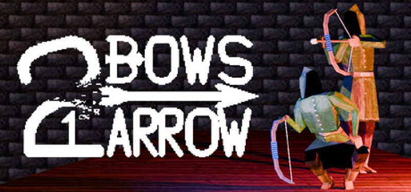 2 Bows 1 Arrow Image