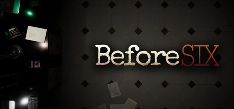 Before Six Image