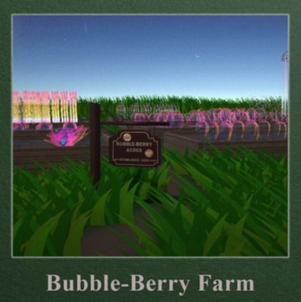 Bubble-Berry Acres Image