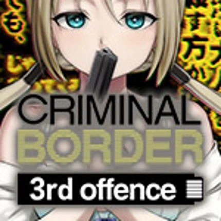 Criminal Border 3rd Offence Image