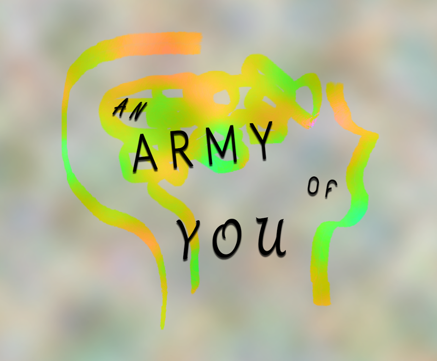 Games like An Army Of You