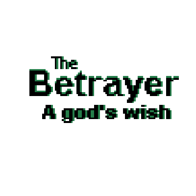 Games like [Pre-alpha] The Betrayer: A god's wish