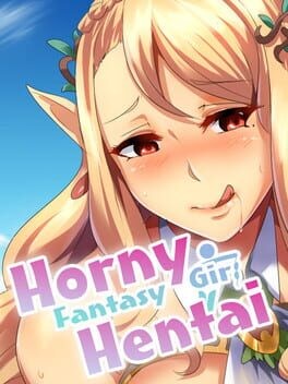 Games like Horny Fantasy Girl Hentai