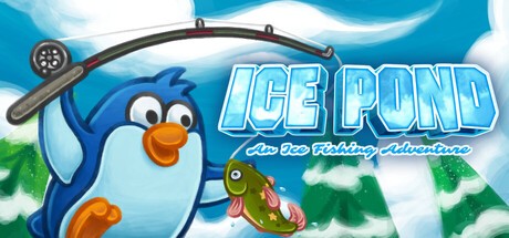 Games like Ice Pond: An Ice Fishing Adventure