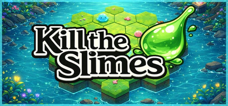 Kill the Slimes Image