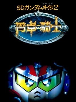Games like SD Gundam Gaiden 2: Entaku no Kishi