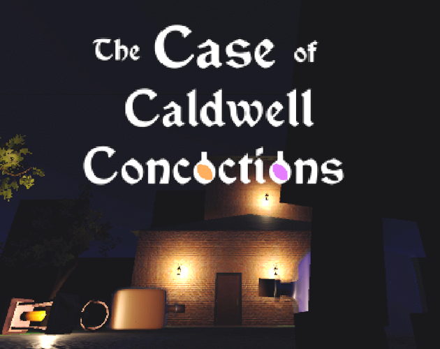 Games like The Case of Caldwell Concoctions