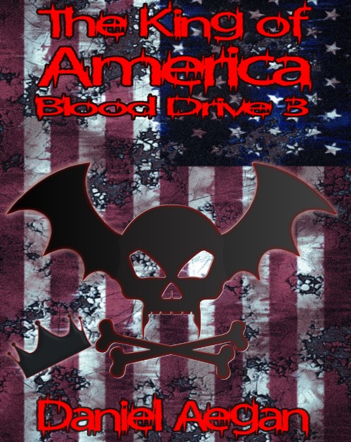 Games like The King of America: Blood Drive 3