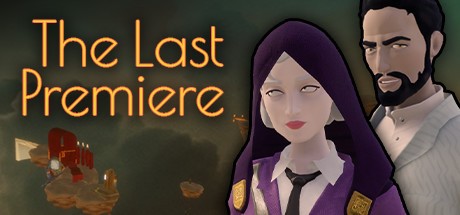 Games like The Last Premiere
