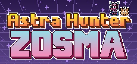 Games like Astra Hunter Zosma