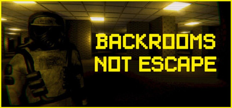 Backrooms Not Escape Image