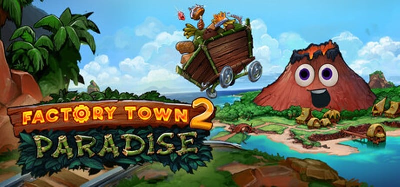 Factory Town 2: Paradise Image
