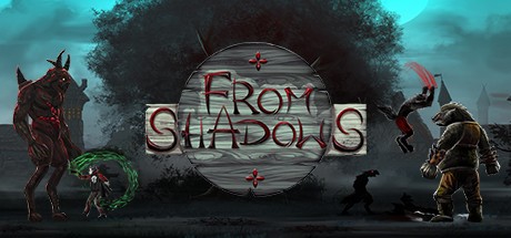 Games like From Shadows