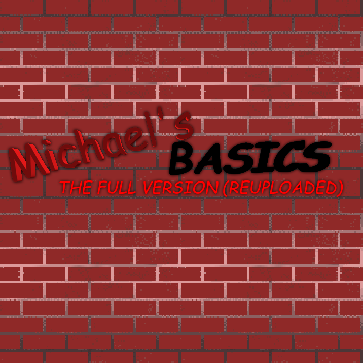 Games like Michael's Basics the full version (REUPLOADED)