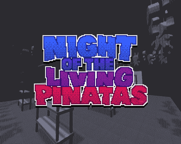 Games like Night of The Living Pinatas
