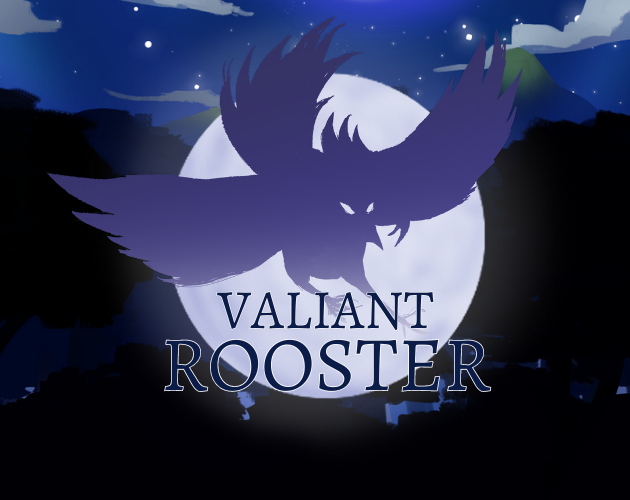 Games like Valiant Rooster