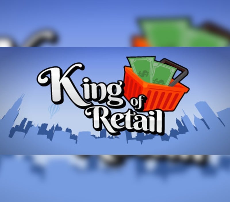 Games like King of Retail