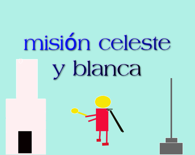Games like Misión Celeste y Blanca