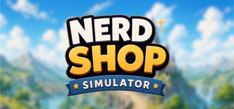 Games like Nerd Shop Simulator