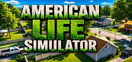 Games like AMERICAN LIFE SIMULATOR