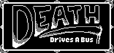 Games like Death Drives A Bus