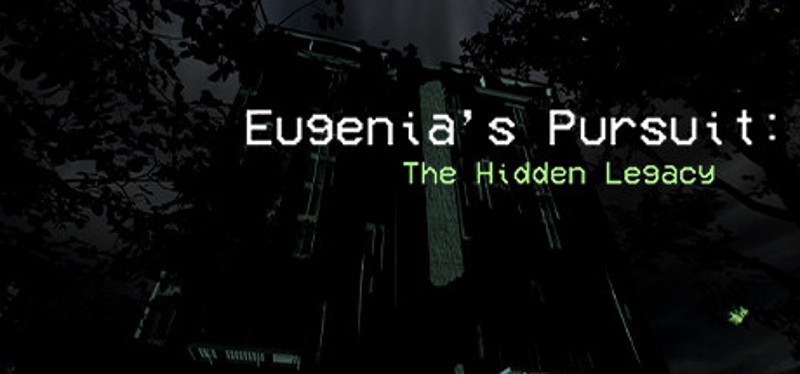 Eugenia's Pursuit: The Hidden Legacy Image