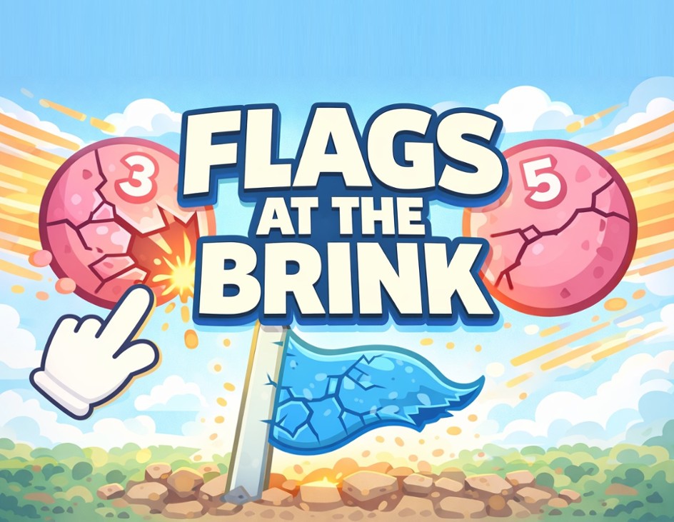 Games like Flags at the Brink