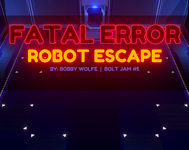 Games like Fatal Error: Robot Escape