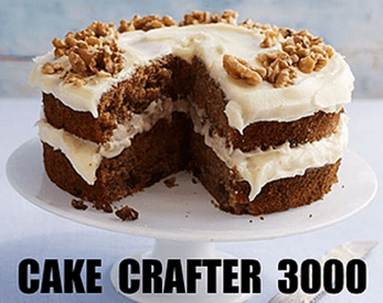 Project 4 - Cake Crafter 3000 Image
