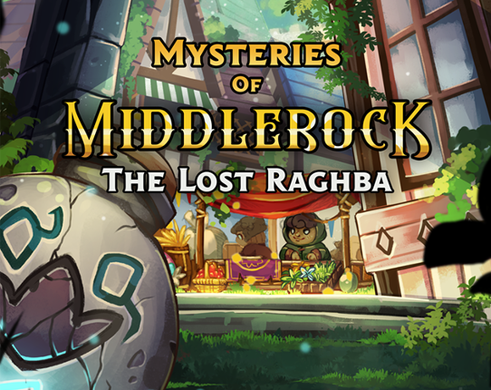 Mysteries of Middlerock: The Lost Raghba Image