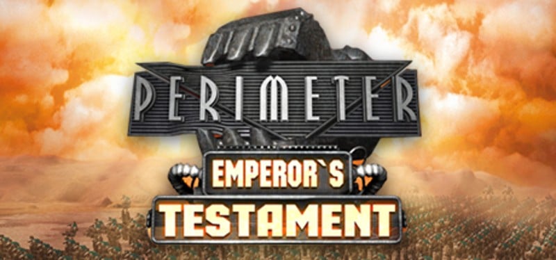 Perimeter: Emperor's Testament Game Cover