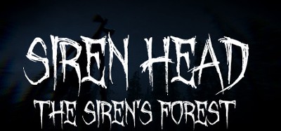 Siren Head: The Siren's Forest Image