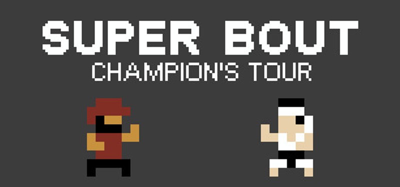 Super Bout: Champion's Tour Image