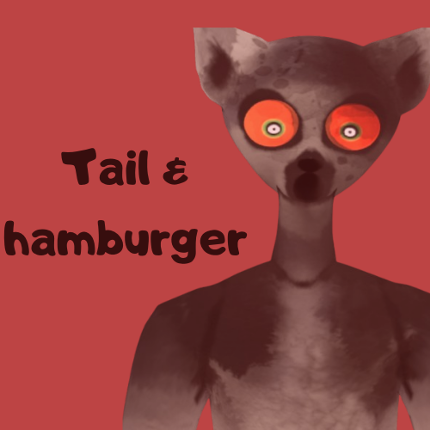 Tail & hamburger(canceled) Image