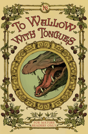 To Wallow With Tongues (18+) Image