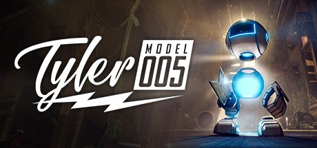 Games like Tyler: Model 005