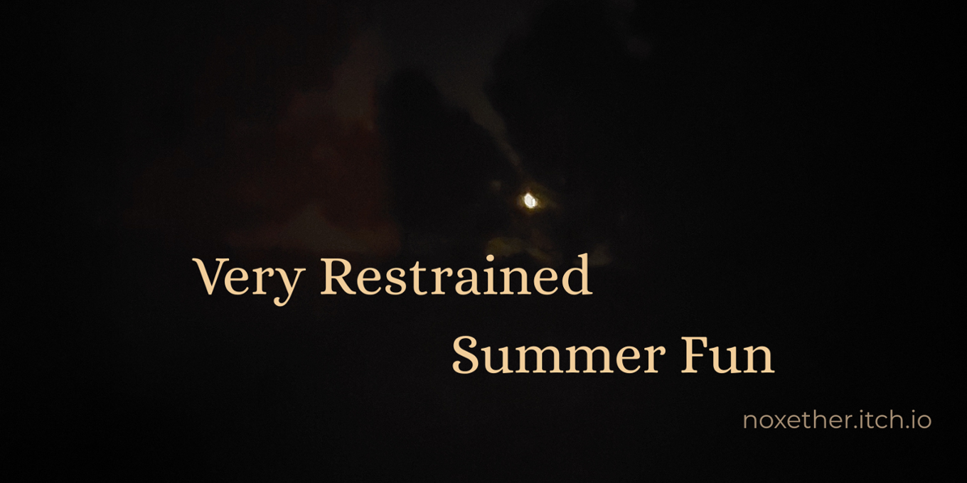 Games like Very Restrained Summer Fun