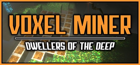 Games like Voxel Miner: Dwellers of The Deep