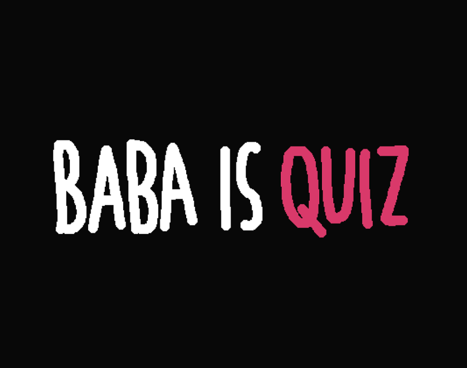 Games like Baba Is Quiz