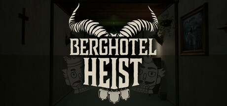 Games like Berghotel Heist
