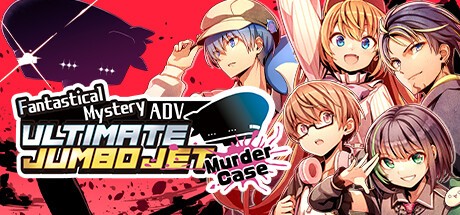 Games like Fantastical Mystery ADV : Ultimate Jumbo Jet Murder Case