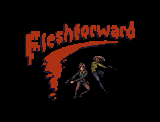 Fleshforward (Demo 1 & 2) Game Cover